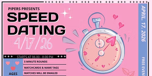 \ud83d\udc98 Speed Dating Night at Pipers \ud83d\udc98