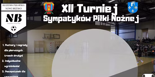XII Turniej Sympatyk\u00f3w Pi\u0142ki No\u017cnej o Puchar Burmistrza Gminy i Miasta Nowe Brzesko