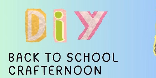 Back to School Crafternoon \/ TARDE DE MANUALIDADES REGRESO A CLASES
