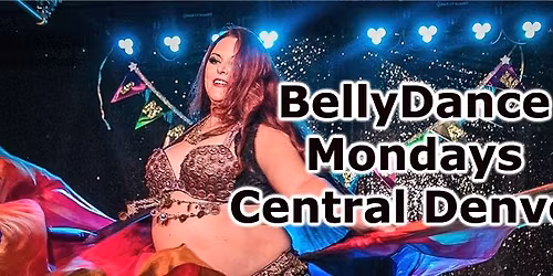 Central Denver Belly Dance - Mondays at Refresh in Park Hill