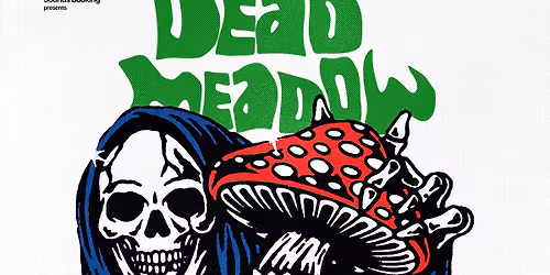 DEAD MEADOW \u2022 Hannover \u2022 Faust