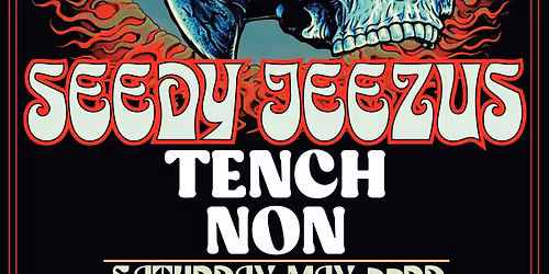 Seedy Jeezus - Rock Set w\/ Tench & NON (Nighthawks Residency)