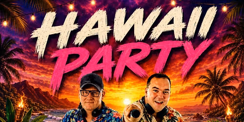 HAWAII PARTY \/\/ SZIGETHALOM PLACC
