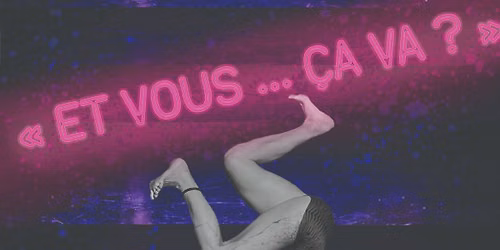  "ET VOUS, \u00c7A VA ?" CIRK' \u00e0 NANTES 