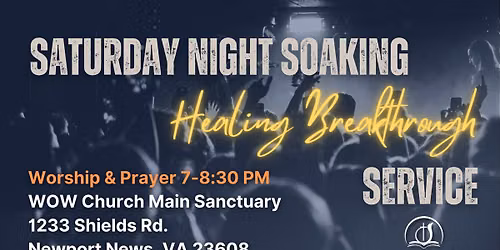 Saturday Night Soaking - Healing Breakthrough