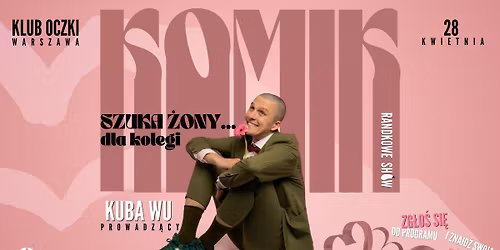 Komik szuka \u017cony...dla kolegi - program randkowy | Kuba Wu