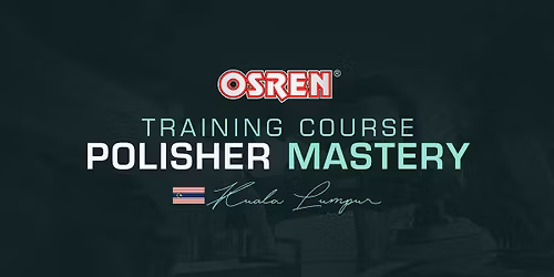 OSREN Polisher Mastery Course (KL)