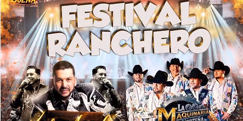 Festival Ranchero: Luis Angel & La Maquinaria Nortena