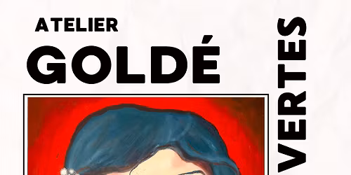 PORTES OUVERTES GOLD\u00c9ES