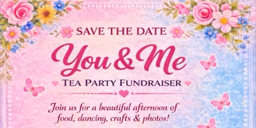 \u201cYou & Me Tea Party\u201d  