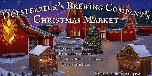 Duesterbeck's Annual Christmas Market!