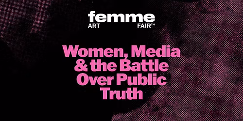 Who Gets a Seat at the Table? Women, Media and the Battle Over Public Truth