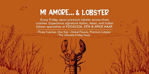 Mi Amore & Lobster- A Celebration Of Premium Lobster