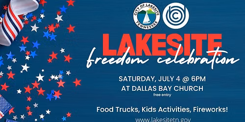 2026 LAKESITE FREEDOM CELEBRATION