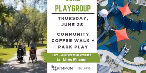 June Playgroup: Coffee Walk + Playground Fun