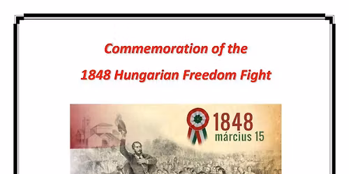 Commemoration of the 1848 Hungarian Freedom Fight