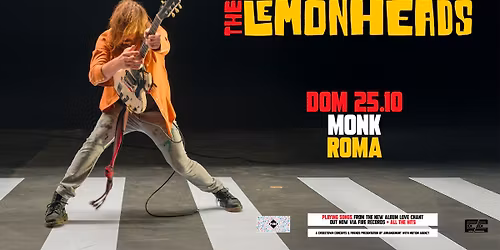 THE LEMONHEADS \/\/ Live al MONK \/\/ Roma