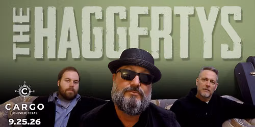 C'mon, Let's Go! - THE HAGGERTYS @ CARGO TX