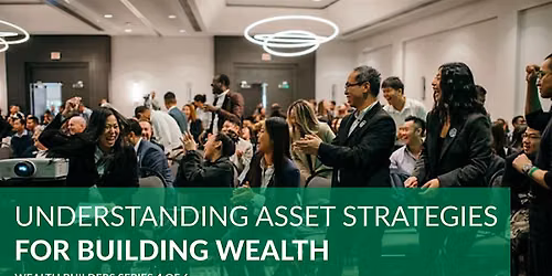 Understanding Asset and Investment Strategies For Building Wealth
