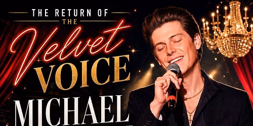 THE VELVET VOICE * MICHAEL MORETTI * LIVE