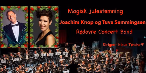 JUL MED R\u00d8DOVRE CONCERT BAND, TUVA OG JOACHIM \/\/ ViFTEN