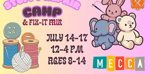 Stuffy Repair Camp with Mitra Gruwell- Ages 8-14