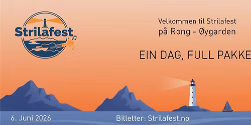 Strilafest 2026 - \u00c9IN DAG, FULL PAKKE!