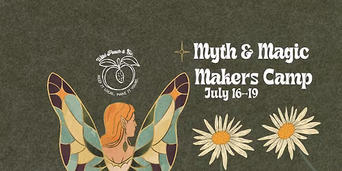 Myth & Magic Makers Camp