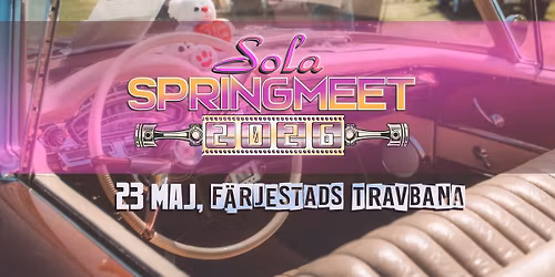 Sola Springmeet #9 2026