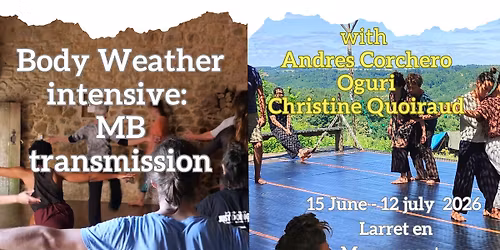 Body Weather 2026 \u2013 1\u2011Month Workshop & Laboratory: MB Transmission