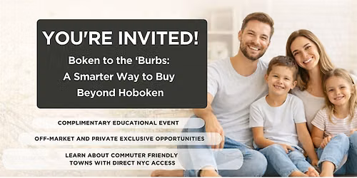 Boken to the \u2019Burbs: NJ Commuter Towns & Homebuying Event