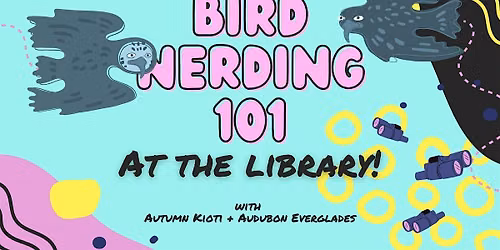 Become a Bird Nerd at the Library!