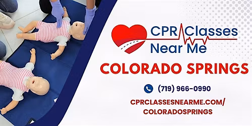 Infant BLS CPR Class in Colorado Springs - CPR Classes Near Me Colorado