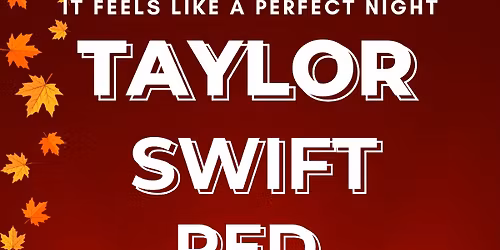 \u2728 Red (Taylor\u2019s Version) Night at Travellers Caf\u00e9\/Bar \u2728