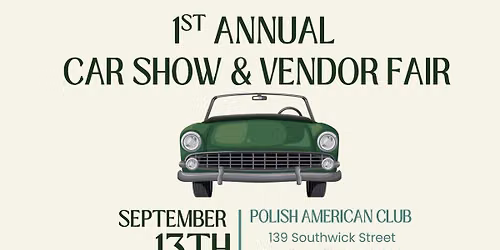 1st Annual Car Show and Vendor Fair
