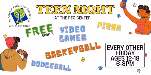 Teen Night - June 5th