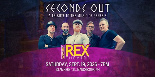Seconds Out Genesis Tribute at Rex Theatre