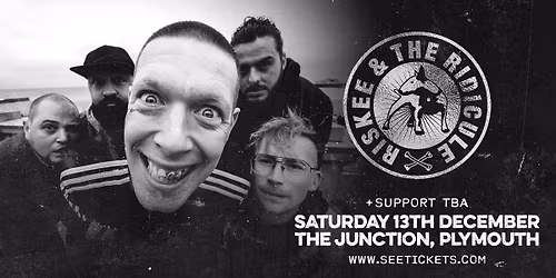 RISKEE AND THE RIDICULE @ The Junction, Plymouth | 13.12.25