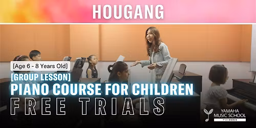 Piano Course for Children (Age 6 - 8) @ Hougang