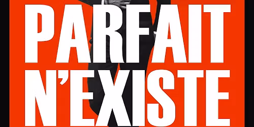 7&8\/11 COMEDIE "Le connard parfait n'existe pas"