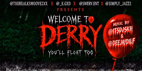 Welcome To Derry \ud83c\udf88