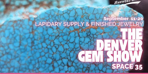 The Denver Gem Show : Handmade Jewelry, American Turquoise & Lapidary Supply