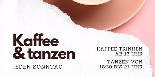 Kaffee & tanzen