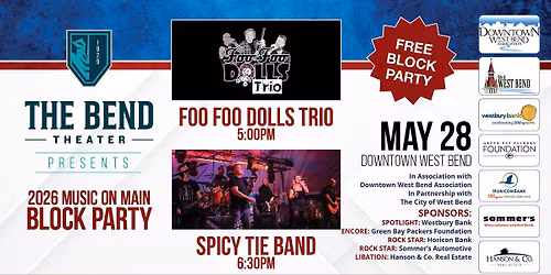 The Bend Theater Presents: 2026 Music On Main Block Party