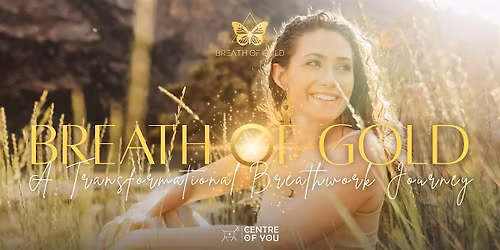Breath of Gold: A Transformational Breathwork Journey.