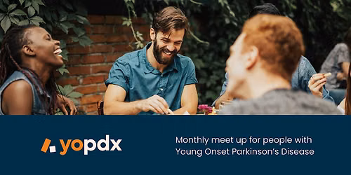 YOPDX - monthly social get together for people with young onset Parkinson's