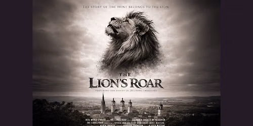 SPECIAL FILM EVENT: The Lion's Roar