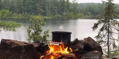 Canoe Trip Meal Planning & Backcountry Cooking Workshop