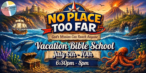 No Place Too Far: Vacation Bible School 2026