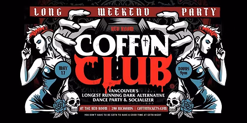 COFFIN CLUB - May 17 @ The Red Room - GET TICKETS